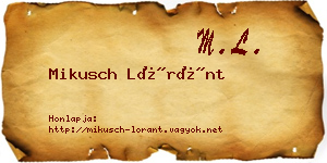 Mikusch Lóránt névjegykártya